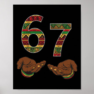 67 Black History Month Pride African 67 Meme Six S Poster