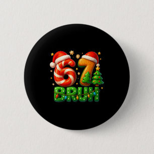 67 Bruh Christmas Candy Cane Gingerbread Design Xm 6 Cm Round Badge