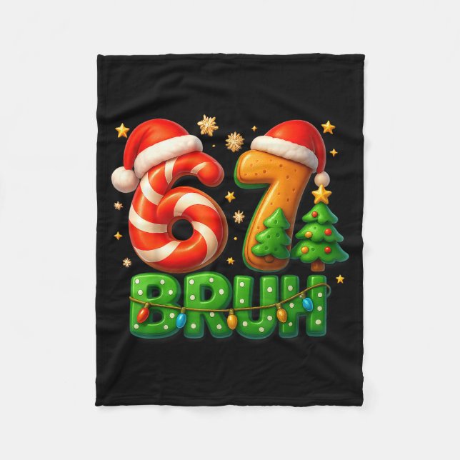 67 Bruh Christmas Candy Cane Gingerbread Design Xm Fleece Blanket (Front)