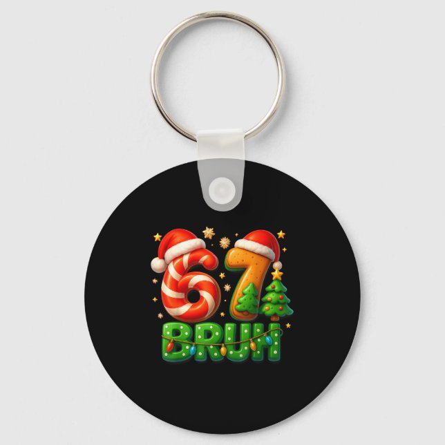 67 Bruh Christmas Candy Cane Gingerbread Design Xm Key Ring (Front)