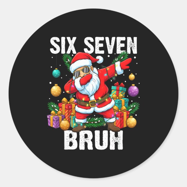 67 Bruh Christmas Cool Dabbing Santa Six Seven Mem Classic Round Sticker (Front)