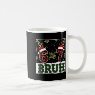 67 Bruh Funny Christmas Plaid Antlers Santa Hat Me Coffee Mug