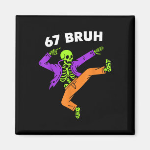 67 Bruh Halloween Dabbing Skeleton Meme 6 7 Number Magnet