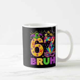 67 Bruh Mardi Gras Funny Carnival 67 Meme Gen Alph Coffee Mug