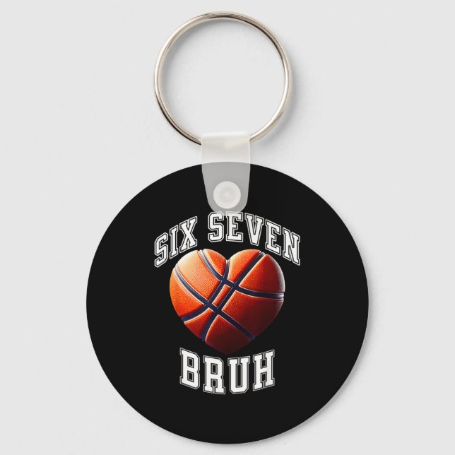 67 Bruh Meme Basketball Six Seven Heart Funny  Key Ring (Front)
