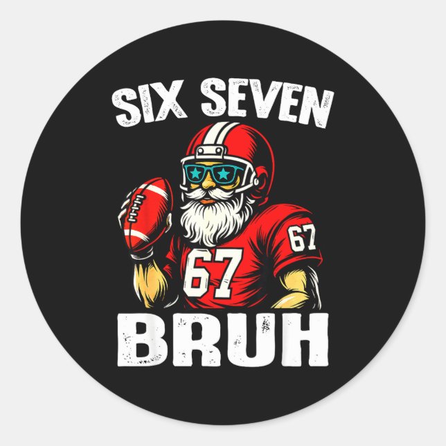67 Bruh Meme Christmas Football Santa Six Seven  Classic Round Sticker (Front)
