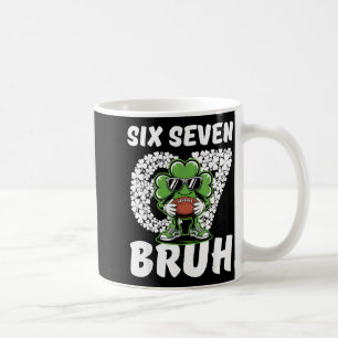 67 bruh shamrock football six seven st patrick's coffee mug
