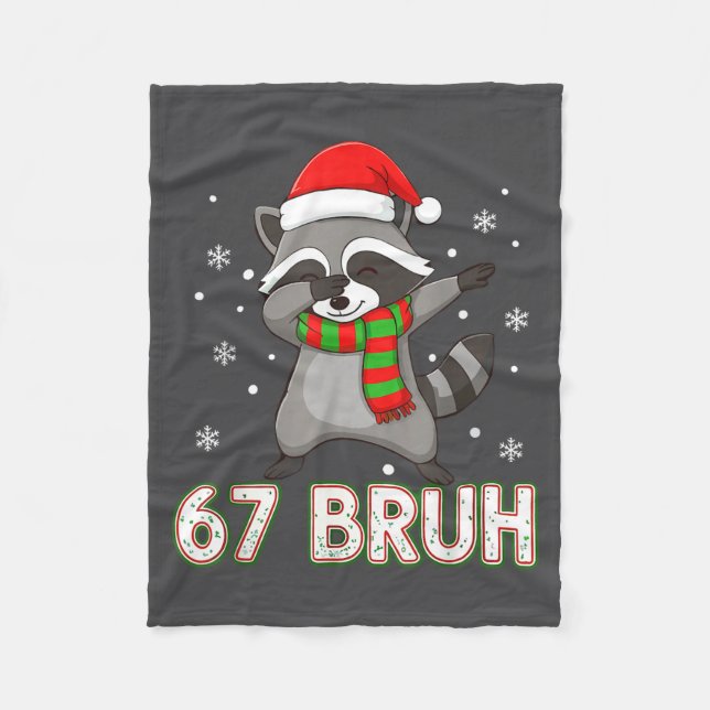 67 Bruh Six Seven Meme Raccoon Christmas Kids Boys Fleece Blanket (Front)