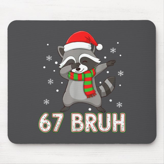 67 Bruh Six Seven Meme Raccoon Christmas Kids Boys Mouse Mat (Front)