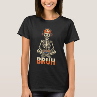67 Bruh Skeleton Gamer Video Gaming Boys Six Seven T-Shirt