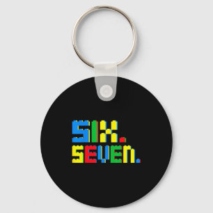 67 Building Blocks For Kids Boys Six Seven Funny 6 Key Ring