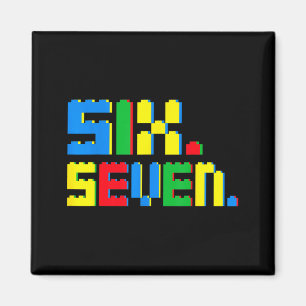 67 Building Blocks For Kids Boys Six Seven Funny 6 Magnet