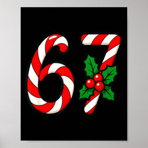 67 Candy Canes Funny Christmas Humor Meme Design Poster