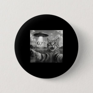67 Cat Selfie With Alien Ufos Funny Cat Six Seven 6 Cm Round Badge