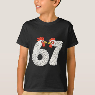 67 Chicken Meme Six Seven Funny Kids Teens Chicken T-Shirt