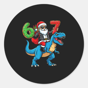 67 Christmas 6 7 Meme Funny Santa Six Seven Xmas B Classic Round Sticker