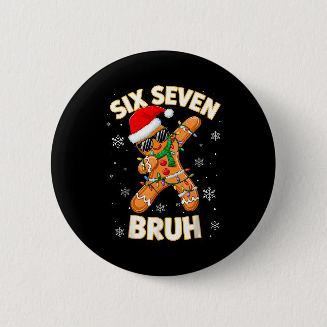 67 Christmas 6 7 Meme Gingerbread Man Xmas Pajamas 6 Cm Round Badge (Front)
