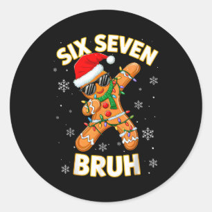 67 Christmas 6 7 Meme Gingerbread Man Xmas Pajamas Classic Round Sticker
