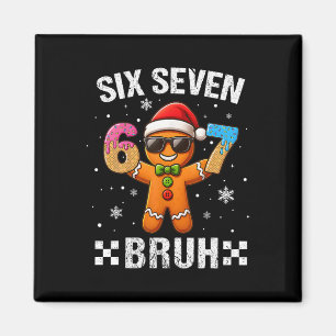 67 Christmas 6 7 Meme Gingerbread Man Xmas Pajamas Magnet