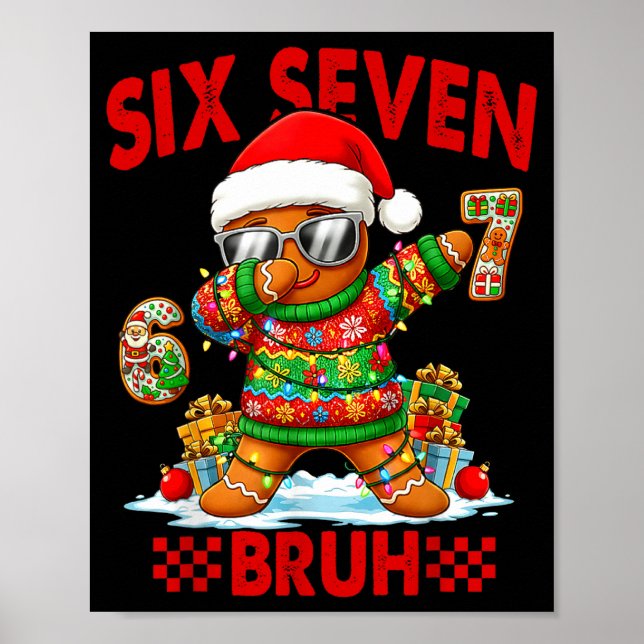 67 Christmas 6 7 Meme Gingerbread Man Xmas Pajamas Poster (Front)