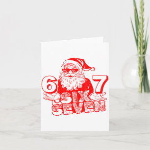 67 Christmas 6 7 Meme Six Seven Funny Santa Xmas B Card