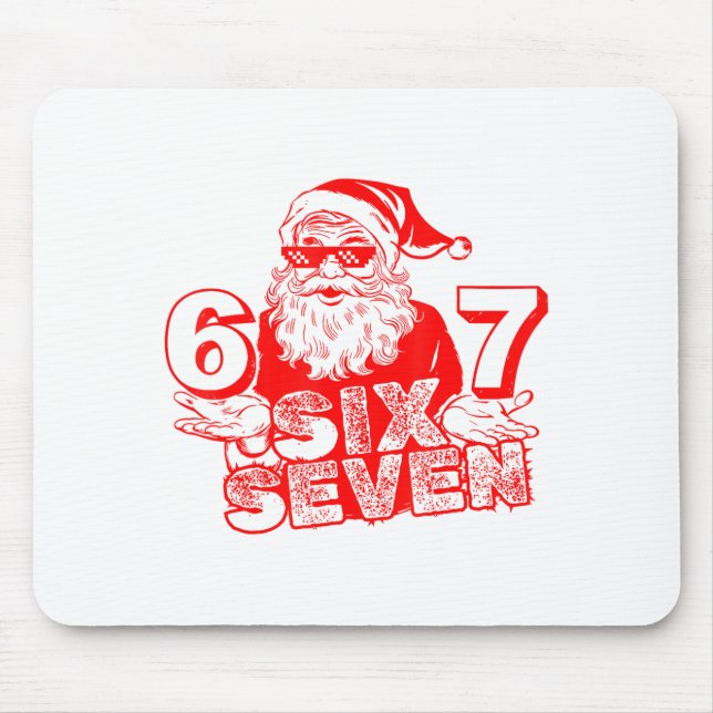 67 Christmas 6 7 Meme Six Seven Funny Santa Xmas B Mouse Mat (Front)