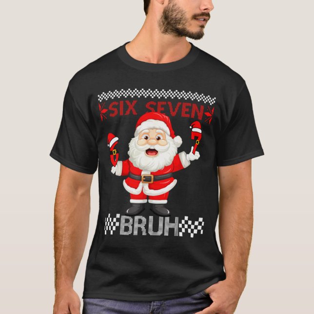 67 Christmas 6 7 Six Seven Bruh Xmas Santa Sweater (Front)