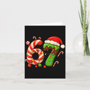 67 Christmas 6 7 Six Seven Meme 67 Candy Cane Xmas Card