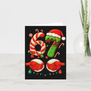 67 Christmas 6 7 Six Seven Meme 67 Candy Cane Xmas Card