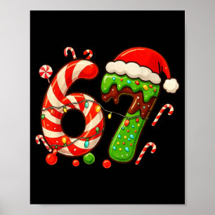 67 Christmas 6 7 Six Seven Meme 67 Candy Cane Xmas Poster