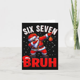 67 Christmas Bruh 6 7 Meme Pajamas Holiday Gen Alp Card