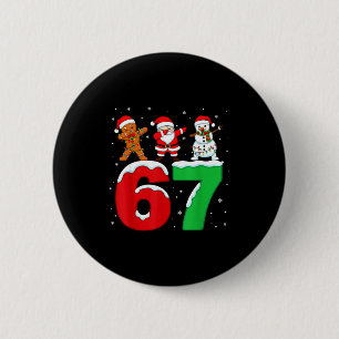 67 Christmas Dabbing Santa Snowman Funny Six Seven 6 Cm Round Badge
