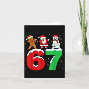 67 Christmas Dabbing Santa Snowman Funny Six Seven Card