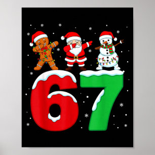67 Christmas Dabbing Santa Snowman Funny Six Seven Poster