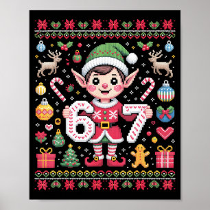 67 Christmas Elf Ugly Sweater Cute 6 7 Meme Xmas B Poster