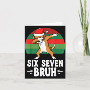 67 Christmas Funny 67 Brainrot Youth Kids Dog 67  Card