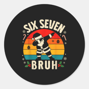 67 Christmas Funny 67 Meme Youth Kids Dabbing Sant Classic Round Sticker