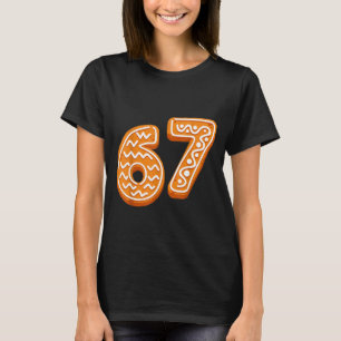 67 Christmas Funny 6 7 Gingerbread Six Seven Xmas  T-Shirt