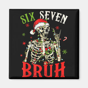67 Christmas Funny Six Seven Bruh Meme Skeleton Sa Magnet