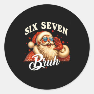67 Christmas Funny Six Seven Meme 6 7 Santa Claus Classic Round Sticker