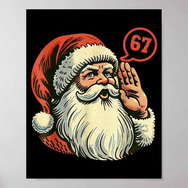 67 Christmas Funny Six Seven Meme Brainrot Santa C Poster (Front)