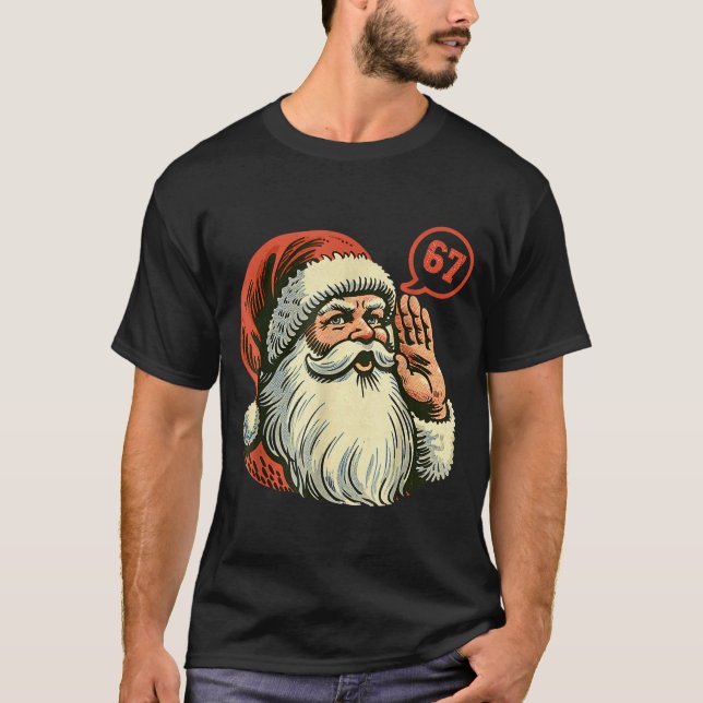 67 Christmas Funny Six Seven Meme Brainrot Santa C T-Shirt (Front)