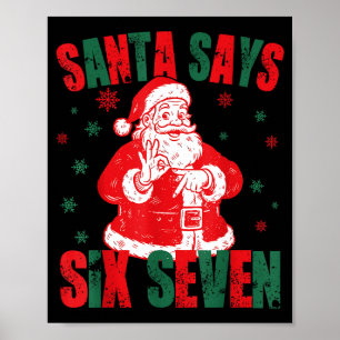 67 Christmas Funny Six Seven Meme Brainrot Santa K Poster