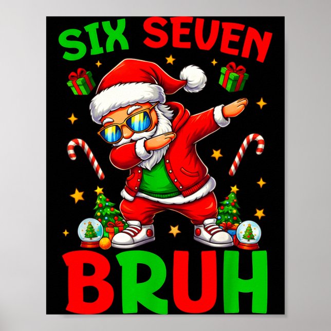 67 Christmas Funny Six Seven Meme Brainrot Santa K Poster (Front)