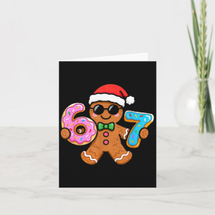 67 Christmas Gingerbread Six Seven Meme Gen Alpha  Card