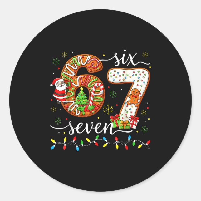 67 Christmas Gingerbreadman 6 7 Meme Xmas 67  Classic Round Sticker (Front)