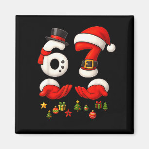 67 Christmas Meme Funny 6 7 Hands Gen Alpha Slang  Magnet
