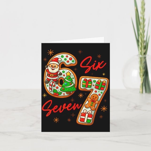 67 Christmas Meme Saying 6 7 Meme Costume Xmas  Card (Front)