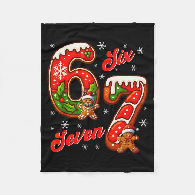 67 Christmas Meme Saying 6 7 Meme Costume Xmas  Fleece Blanket (Front)