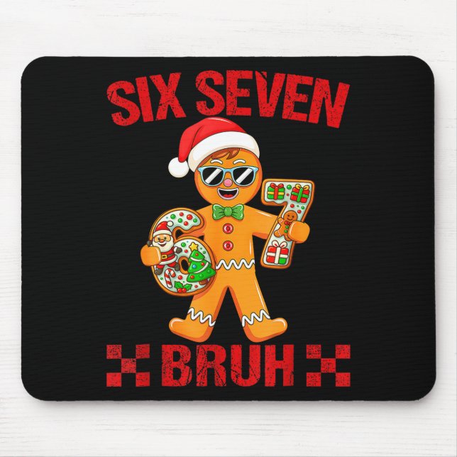 67 Christmas Meme Saying 6 7 Meme Costume Xmas  Mouse Mat (Front)